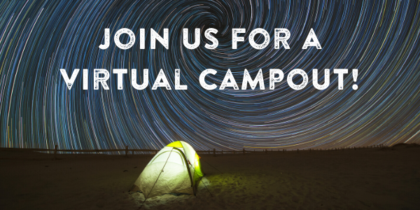 Join in the #VirtualCampout with your national parks!