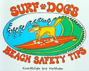 The cover image of "SURF DOG'S BEACH SAFETY TIPS," featuring a golden haired dog with sunglasses and a bone collar surfing on a red surfboard. 